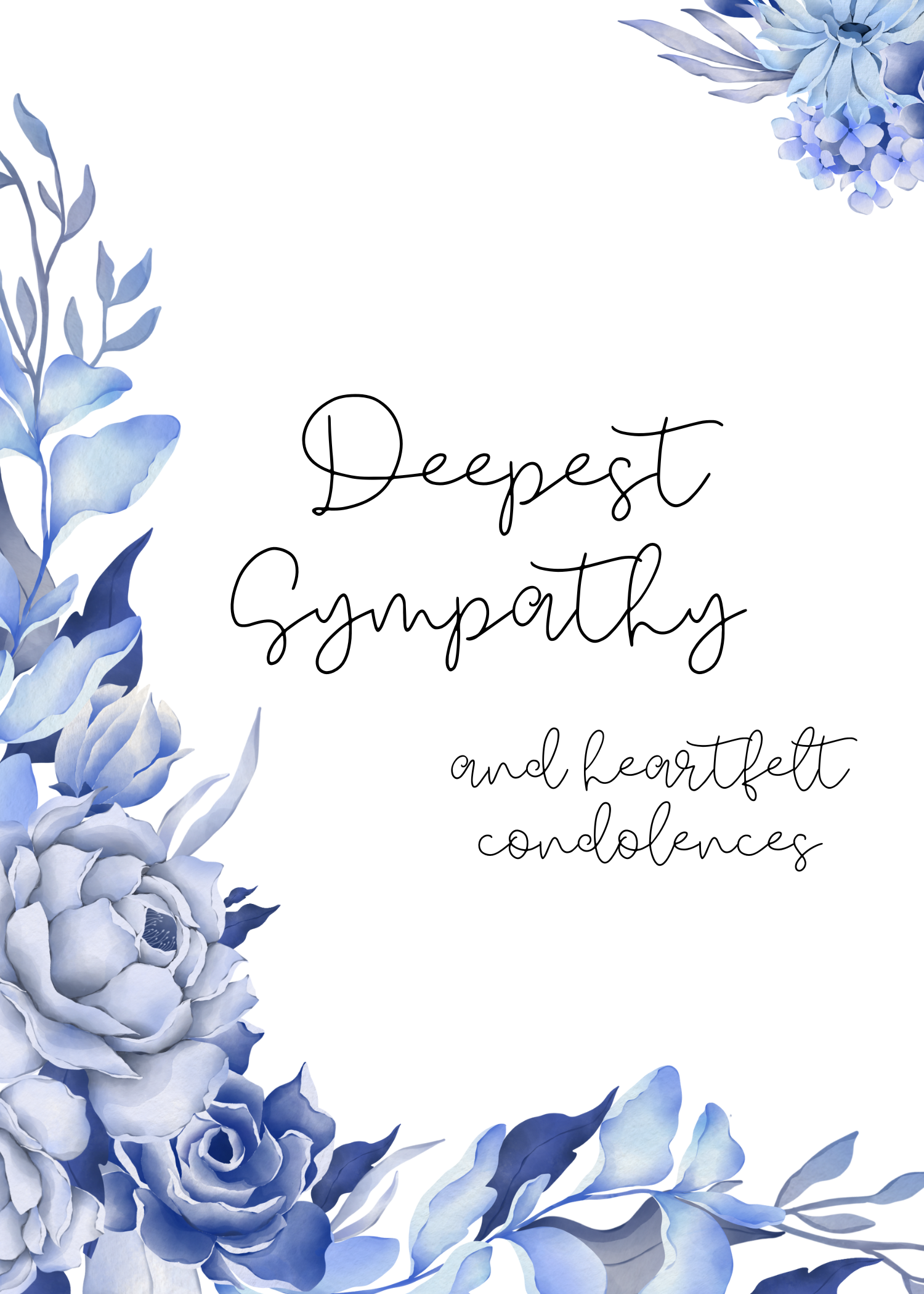 Deepest Sympathy and Heartfelt Condolences