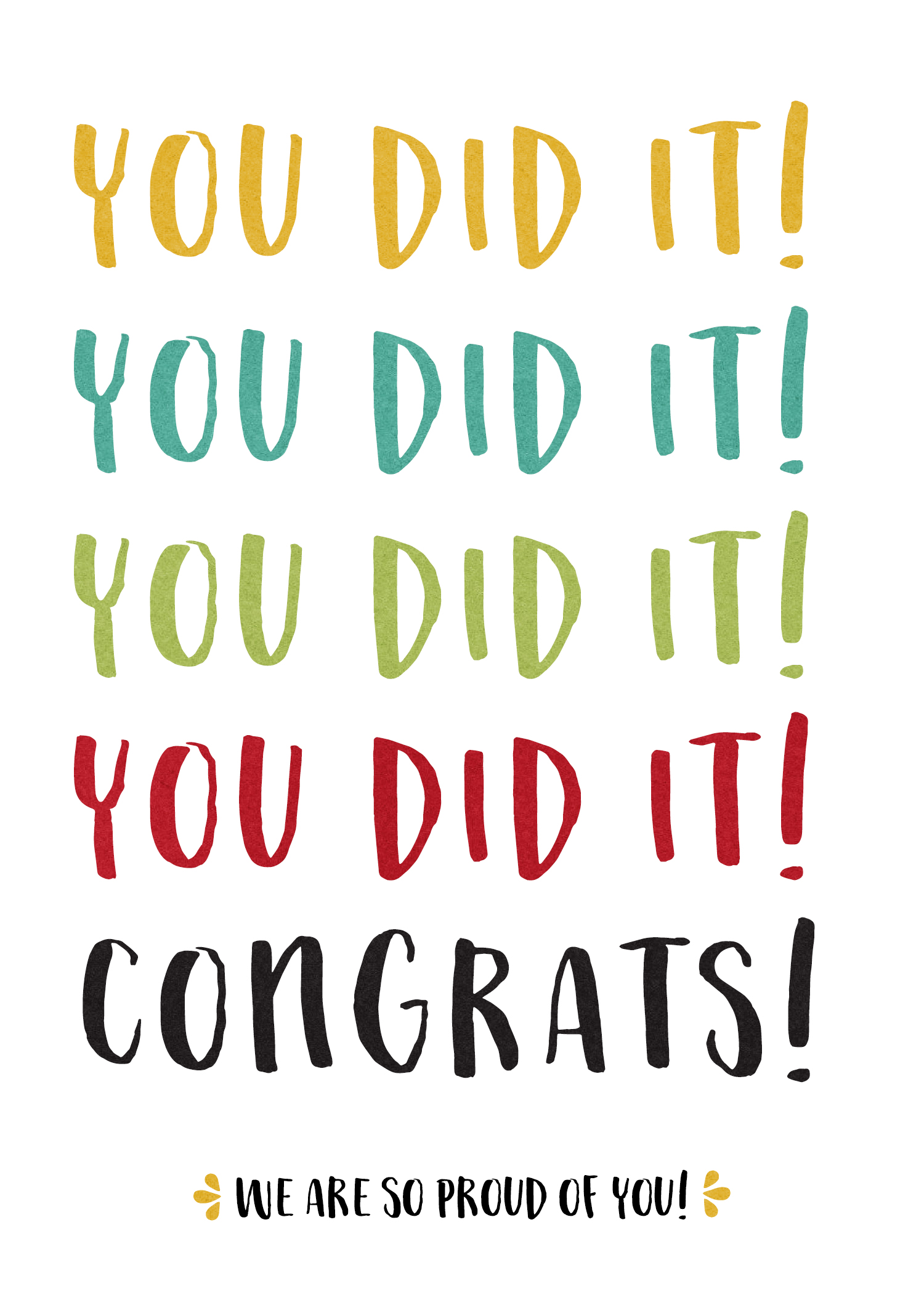 Congratulations Graduation Card You Did It!
